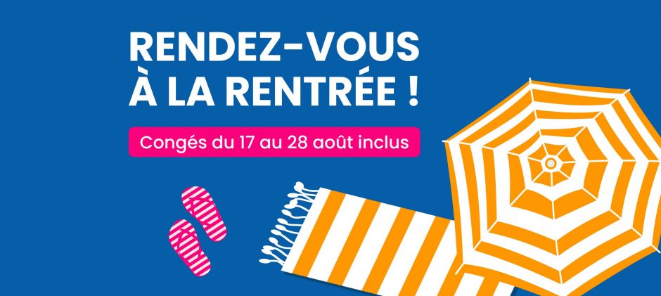 Une petite pause aujourd’hui pour mieux vous accompagner demain